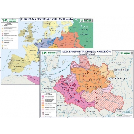 Europa na przełomie XVII i XVIII w./Rzeczpospolita Obojga Narodów 150x100cm. Mapa ścienna dwustronna.